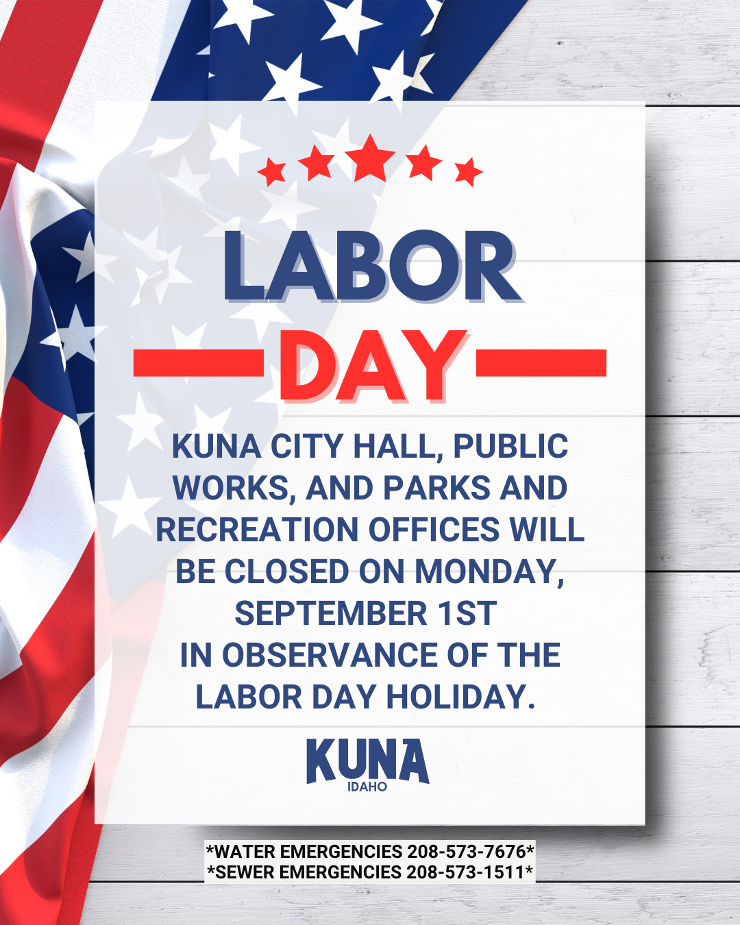 Background features an American flag draped over grey wood planks. Office closed for September 1st 